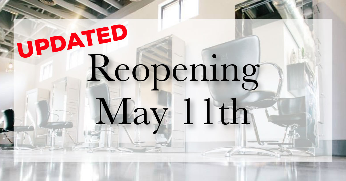 UPDATE:: B. Monroe Salons Reopening May 11th! | B Monroe Salon